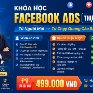 Khóa học Facebook Ads thực chiến